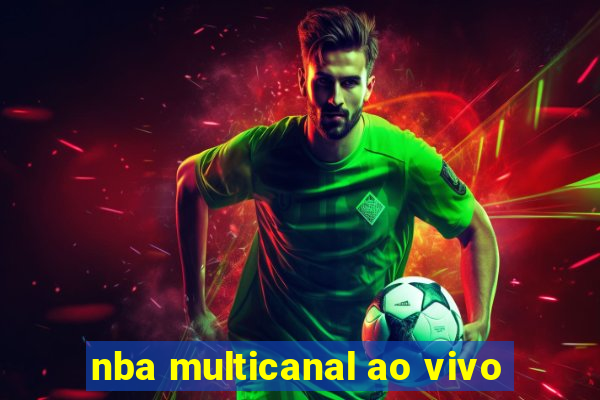 nba multicanal ao vivo